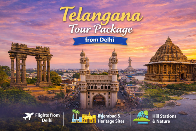 Telangana Tour Package from Delhi