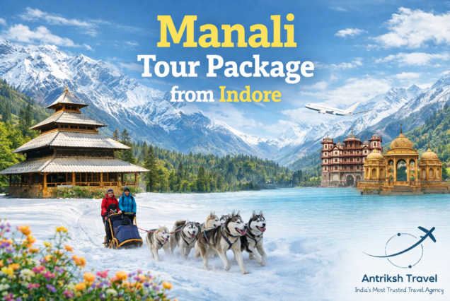 Manali Tour Package from Indore