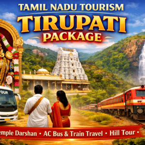 Tamil Nadu Tourism Tirupati Package