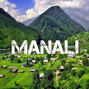 Manali Tour Package from Guwahati