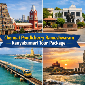 Chennai Pondicherry Rameshwaram Kanyakumari tour package