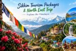 Sikkim Tourism Packages & North East Trip