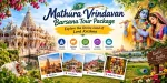 Mathura Vrindavan Barsana Tour Package